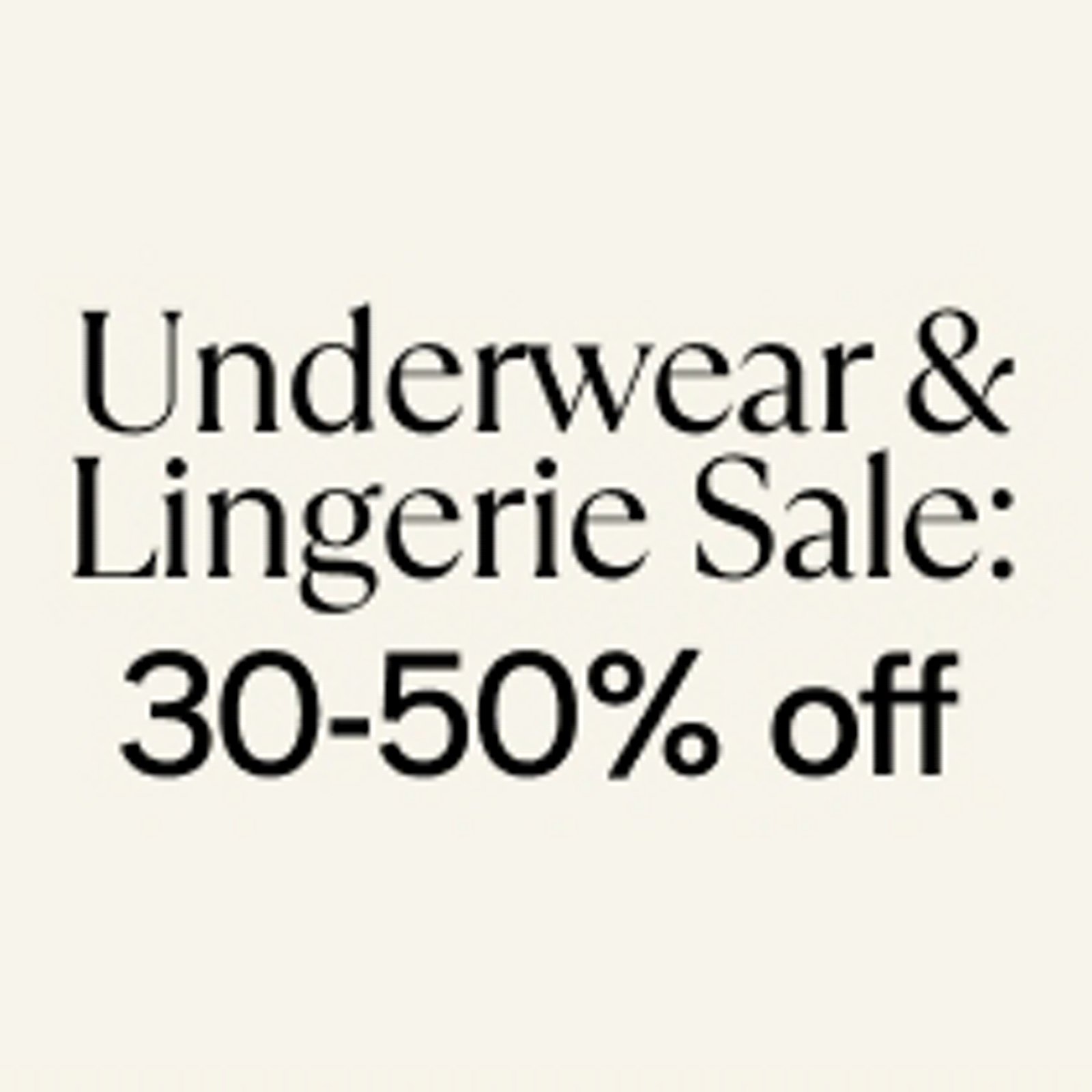Underwear & Lingerie Sale: 30-50% off