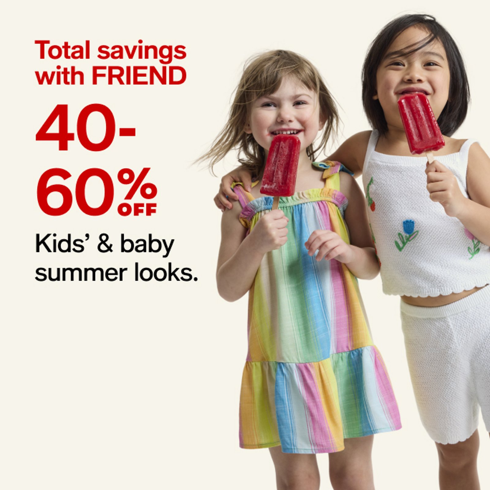 40-60% OFF Kids' & baby summer looks.