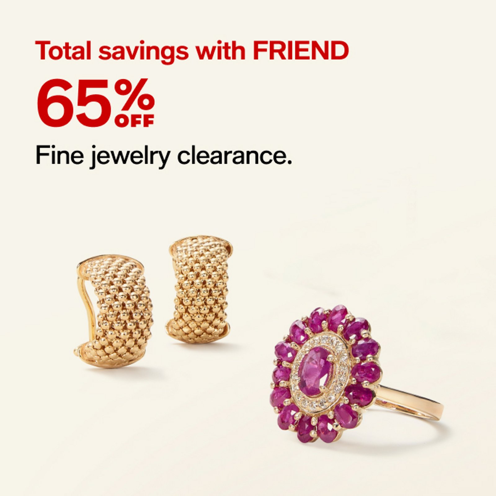 65% OFF Fine jewelry clearance.
