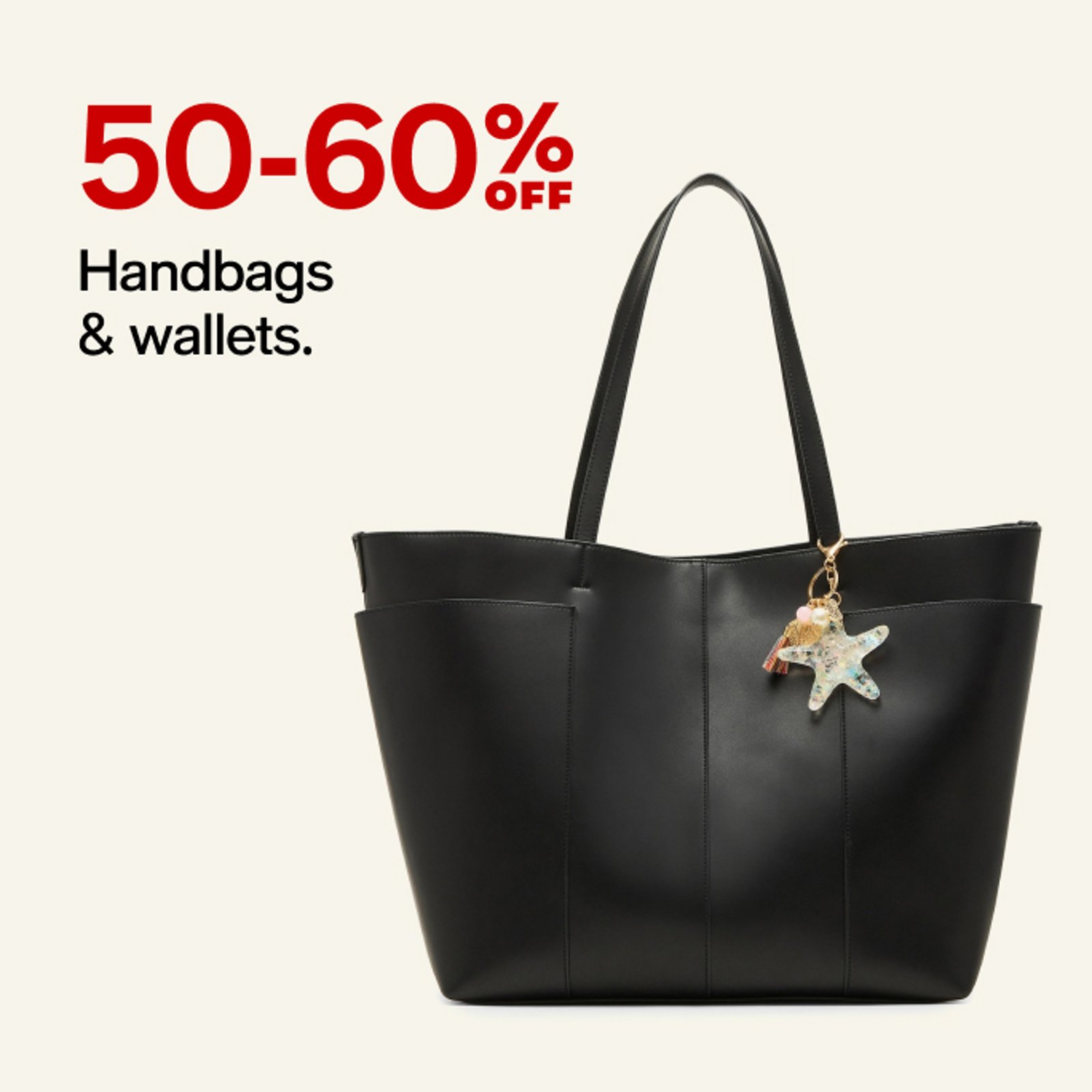 50-60% OFF Handbags & wallets.