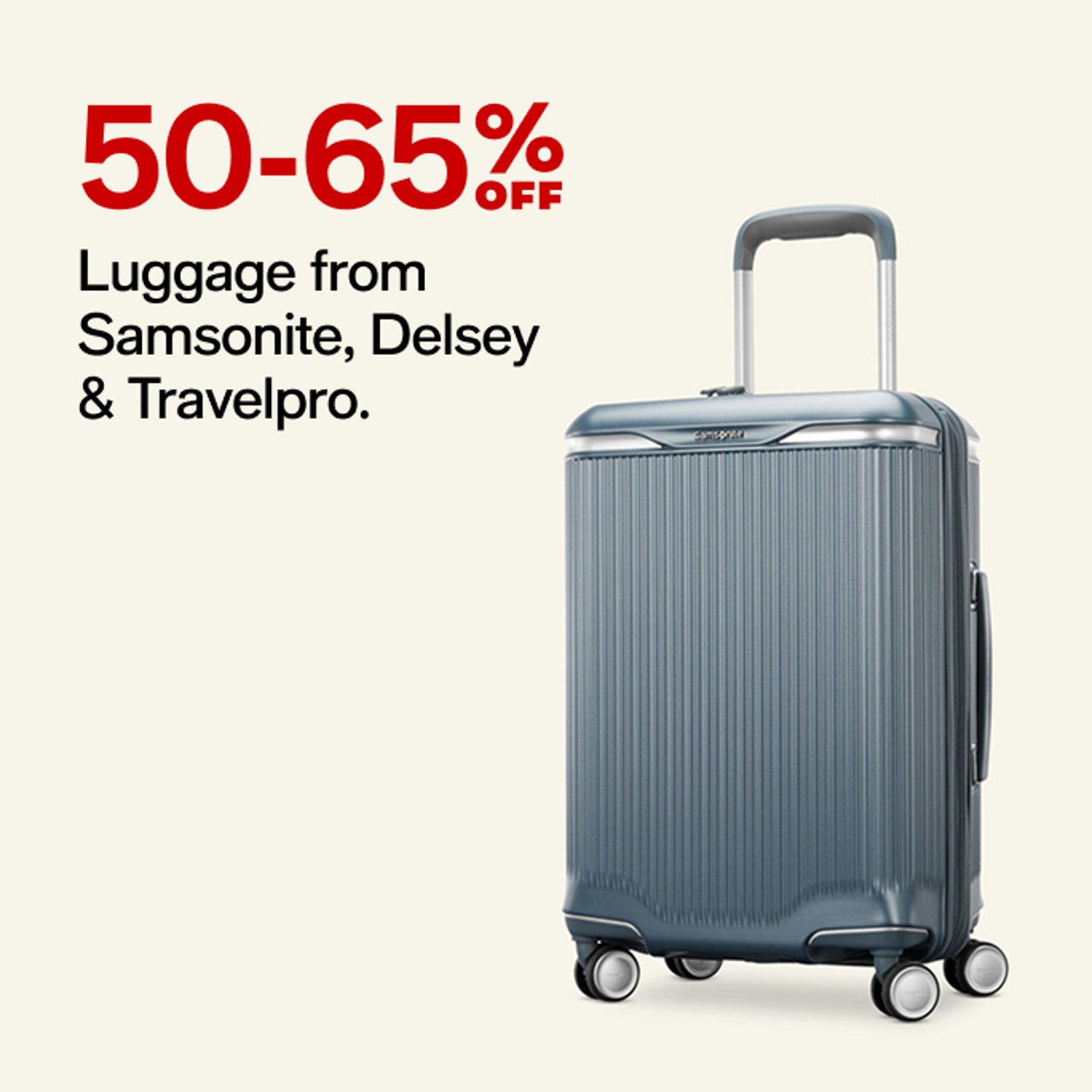 Samsonite, Delsey & Travelpro
