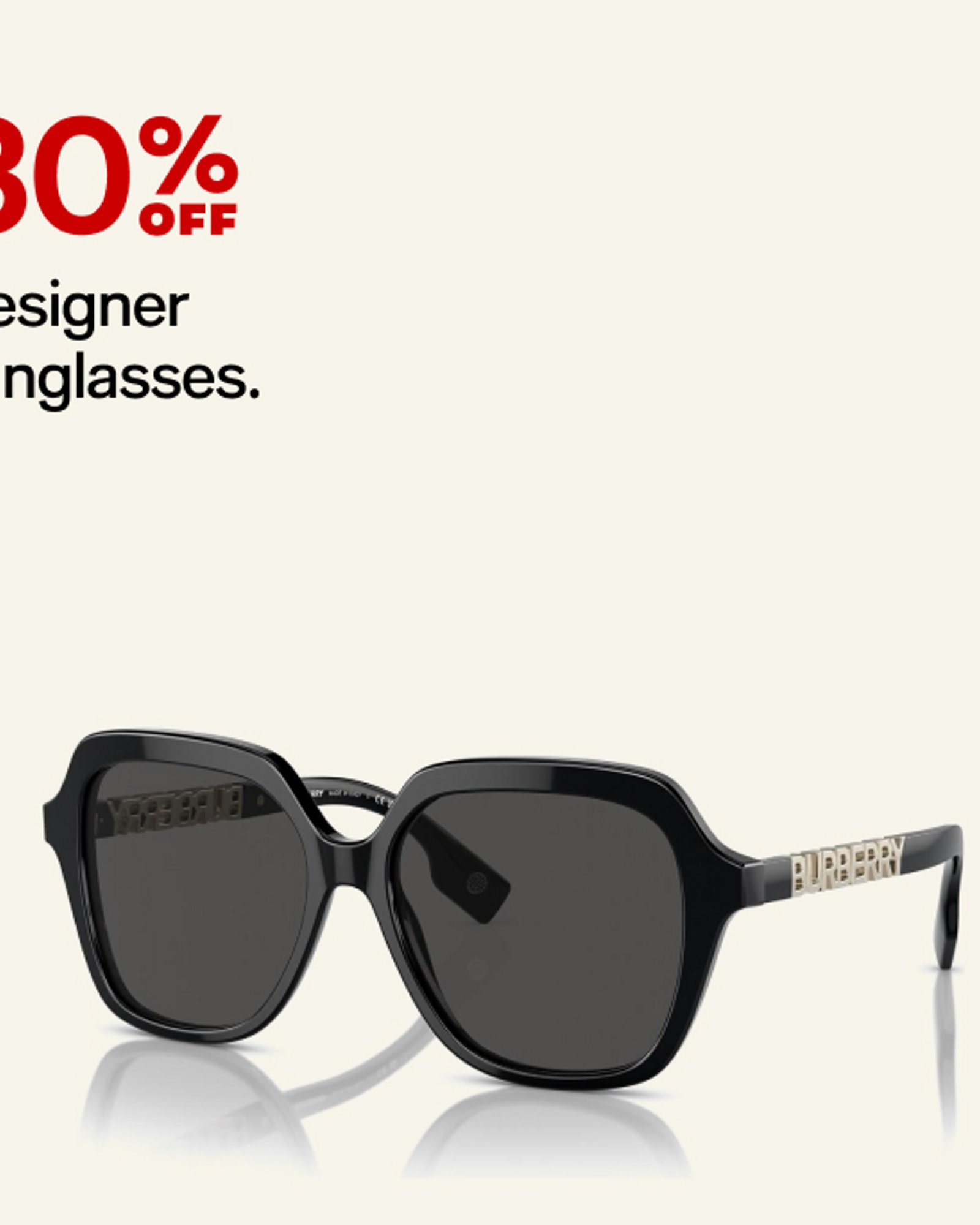 30% OFF Designer sunglasses.