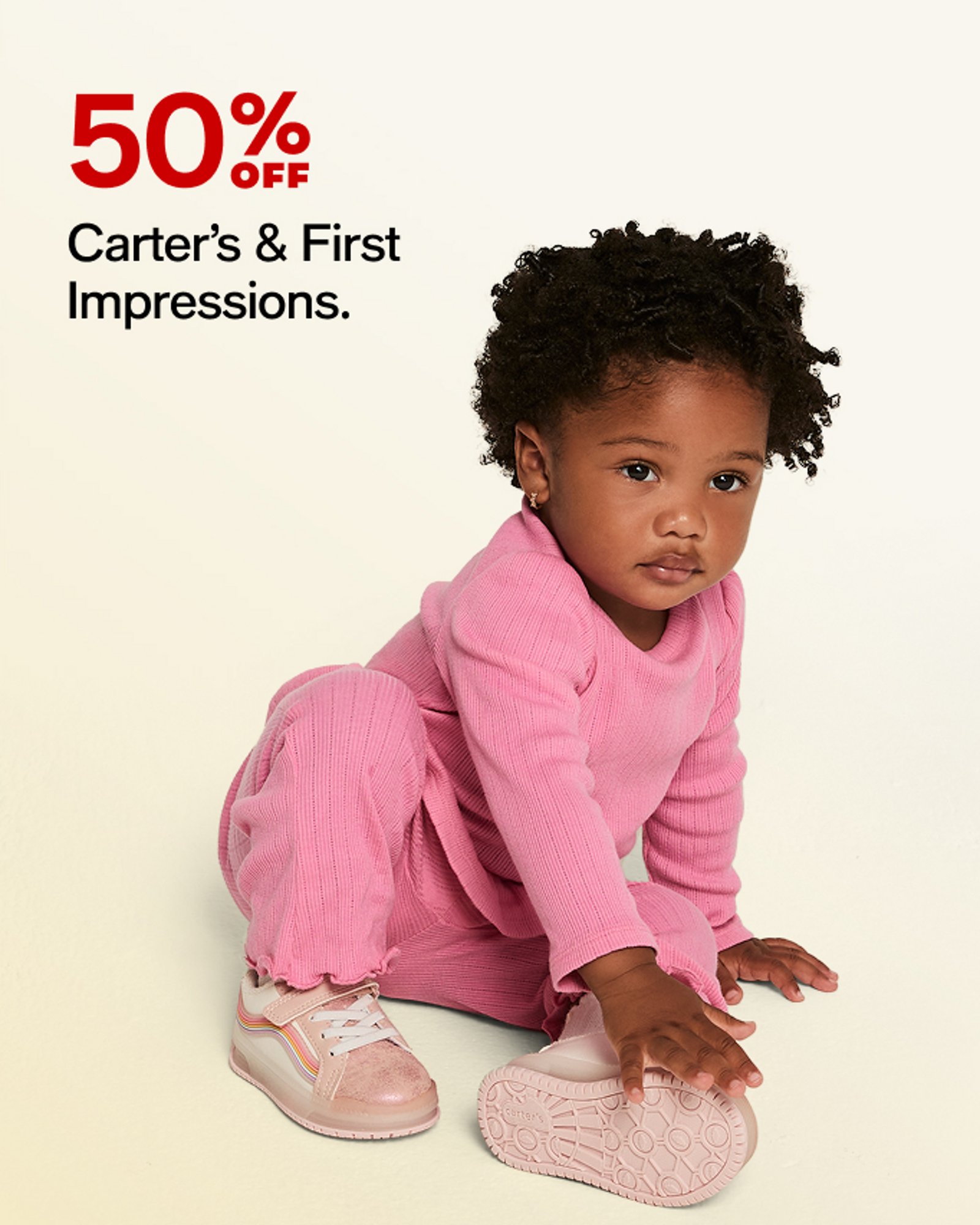 50% OFF Carter's and First Impressions