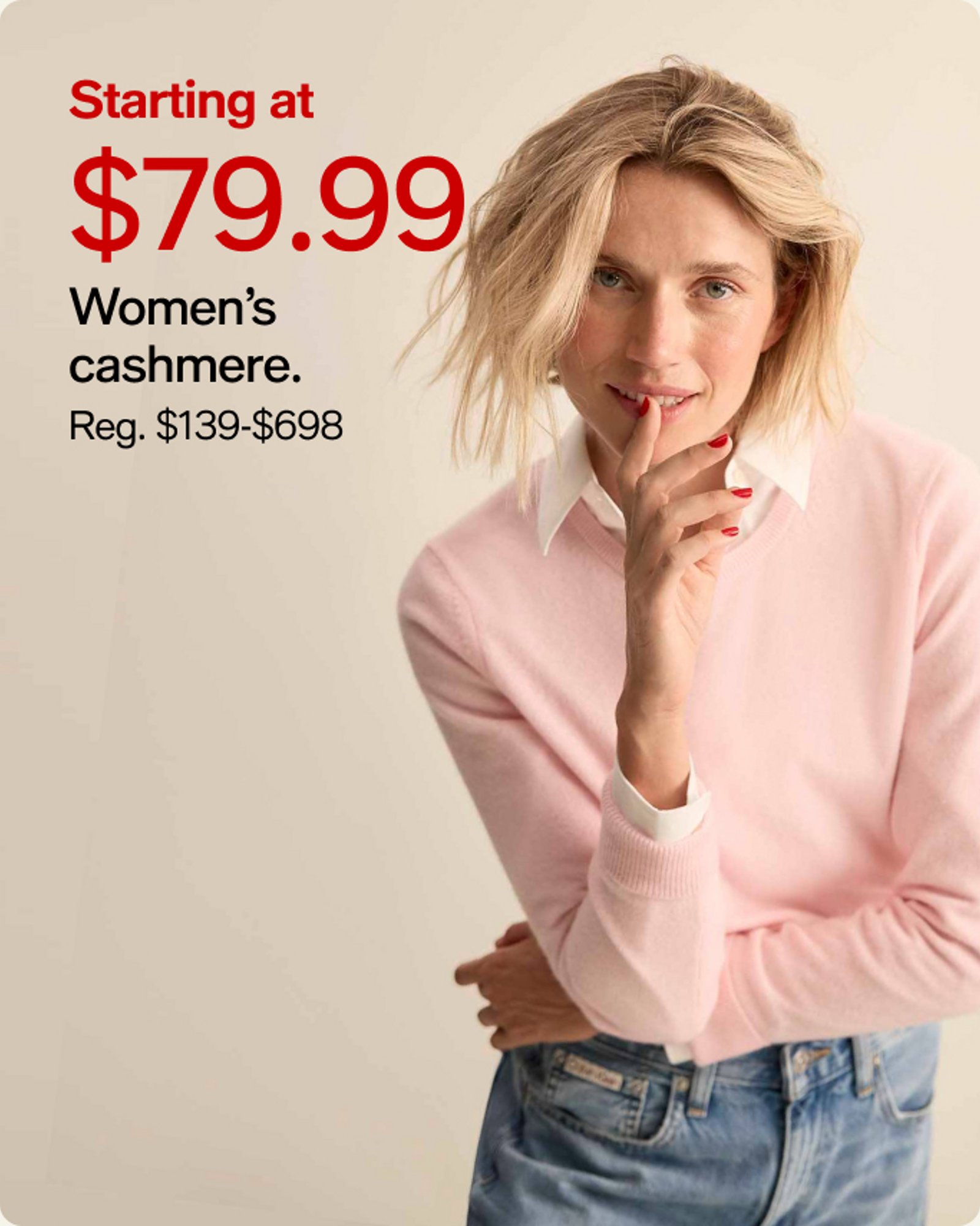 Starting at $79.99 Women's cashmere