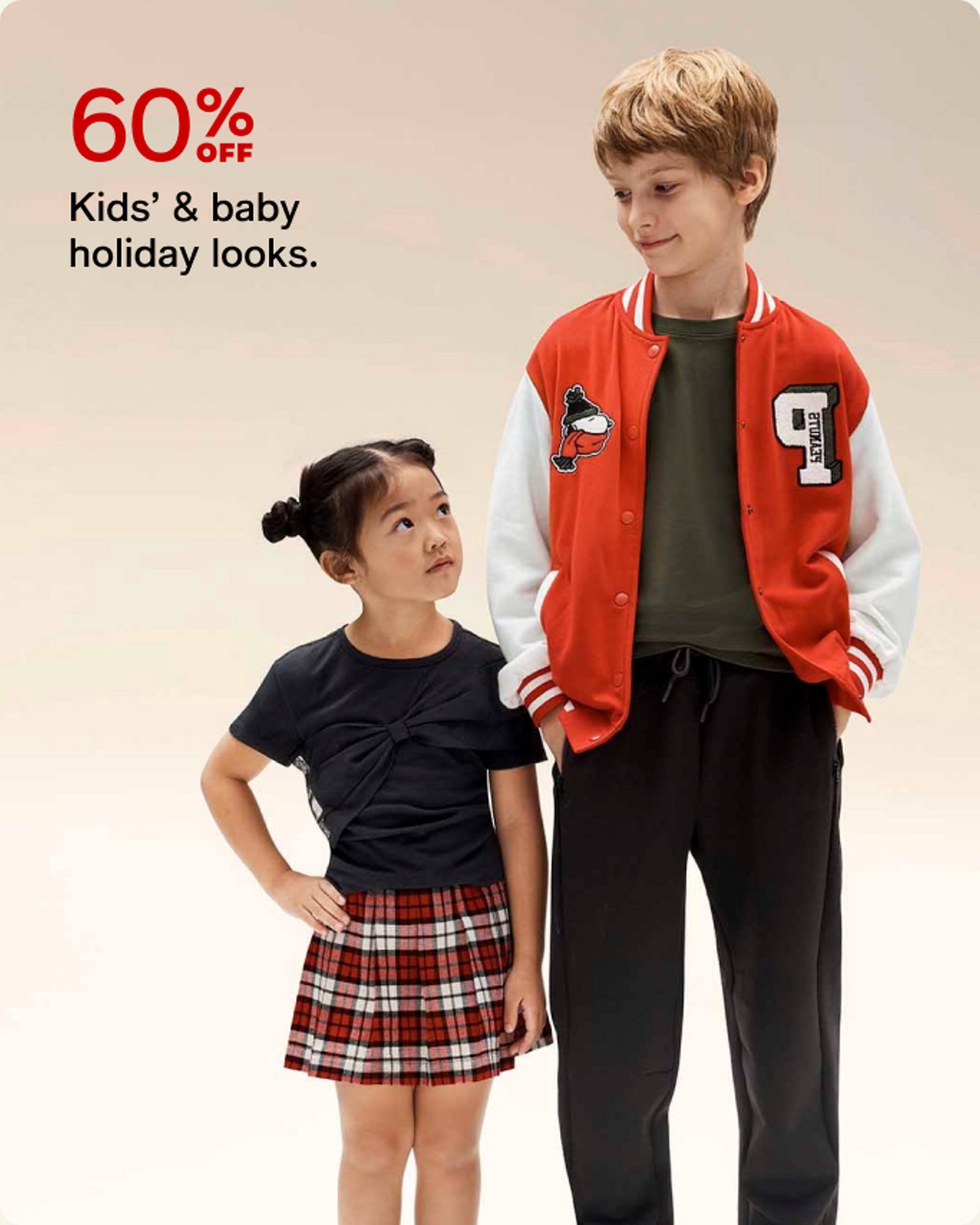 60% OFF Kids' & baby holiday looks.